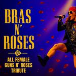 Bras N' Roses  (All Female GNR Tribute) at The Attic, Southampton