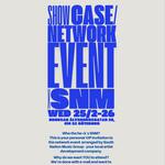 SNM Showcase/Network Event
