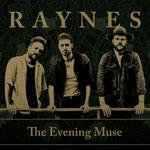 Raynes Live at The Evening Muse