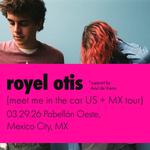 Royel Otis, Pabellón Oeste - Mexico City