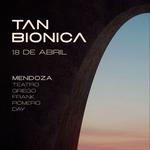 Tan Bionica - El Regreso en Mendoza