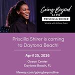 Going Beyond with Priscilla Shirer and Anthony Evans