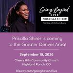 Going Beyond with Priscilla Shirer and Anthony Evans
