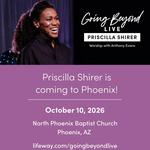 Going Beyond with Priscilla Shirer and Anthony Evans