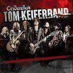 CINDERELLA’S TOM KEIFER BAND