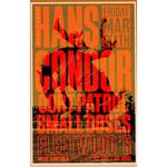 Oort Patrol w/ Small Doses, Hans Condor