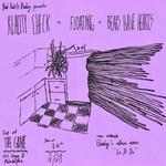 Reality Check + Floating + Bears Have Hearts / Live at The Grape