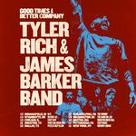 Good Times & Better Company Tour  W/ James Barker Band