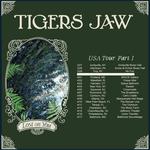 Tigers Jaw Lost on You Tour
