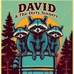 David & The Dirty Sinners