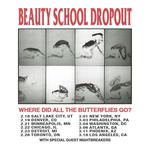 BEAUTY SCHOOL DROPOUT: WDATBG? TOUR