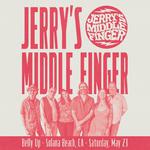 Jerry's Middle Finger at Belly Up Tavern