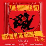 Meet Me At The Record Tour - w/ The Summer Set