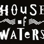 House of Waters