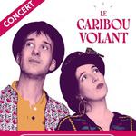 Le caribou volant - Bohème théorie