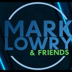 Mark Lowry & Friends