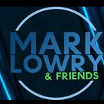 Mark Lowry & Friends