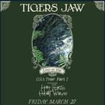 Tigers Jaw, Hot Flash Heat Wave