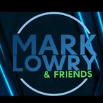 Mark Lowry & Friends
