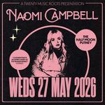 Naomi Campbell - Half Moon Putney, London