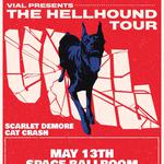 VIAL: The Hellhound Tour