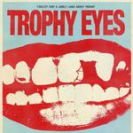 Trophy Eyes - Beach Road Hotel 