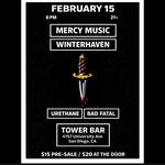 Tower Bar w/ Mercy Music, Winterhaven, Bad Fatal