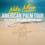 Vibrant Music Hall: Niko Moon American Palm Tour  with Special Guests: Wheeland Brothers 