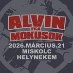 ALVIN ÉS A MÓKUSOK ★ MISKOLC