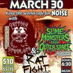 Slime Monsters from Outer Space (on tour) w/ The Carrion Crawlers + Rat Fight