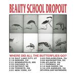 BEAUTY SCHOOL DROPOUT: WDATBG? TOUR