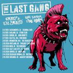 The Last Gang + Crazy & the Brains + Hans Gruber and the Die Hards