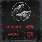 Subsun | Katö | Kroka | Cain Rising
