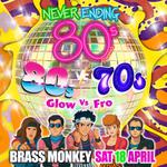 Never Ending 80s Presents: 80s vs 70s - Glow Vs Fro 