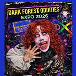 Dark Forest Oddities Expo 2026