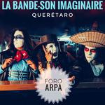 La bande-son imaginaire en Querétaro (2026)