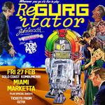 REGURGITATOR Jukeboxxin’ in the 21st century!