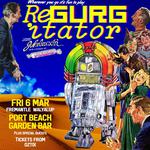 REGURGITATOR Jukeboxxin’ in the 21st century!