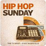 Hip Hop Sunday at The 5 Spot
