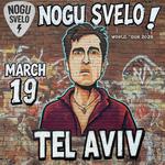 Nogu Svelo! in Tel Aviv