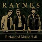 Raynes Live at Richmond Music Hall