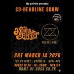 The Karma Effect @ The Patriot, Crumlin + Puzzle Tree