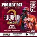 NASHVILLE, TN - PROJECT PAT - THE REDEMPTION TOUR 2