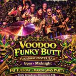 Fat Tuesday with Voodoo Funky Butt!