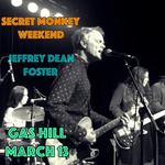 Secret Monkey Weekend and Jeffrey Dean Foster & The Arrows