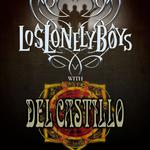 Longhorn Ballroom Presents Lonely Boys w Special Guests, Del Castillo!