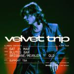 Velvet Trip - Glimmers Continued Album Tour - Brisbane