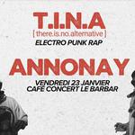 T.I.N.A. @Annonay (le BarBar) 