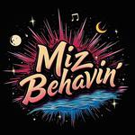 Townie's Tavern | Miz Behavin' | 7 PM