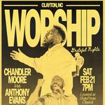 WORSHIP with Chandler Moore and Anthony Evans